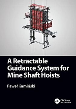 portada A Retractable Guidance System for Mine Shaft Hoists