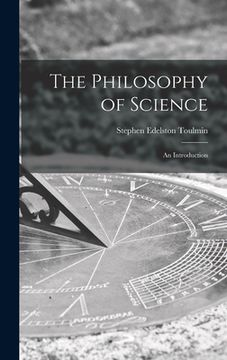 portada The Philosophy of Science; an Introduction (in English)