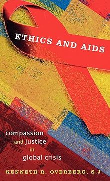 portada ethics and aids: compassion and justice in global crisis (in English)