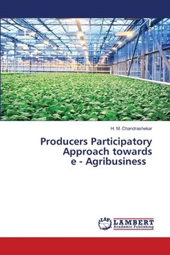 portada Producers Participatory Approach towards e - Agribusiness (en Inglés)