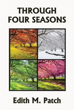 portada Through Four Seasons (Yesterday'S Classics): 4 (Nature and Science Readers) (en Inglés)