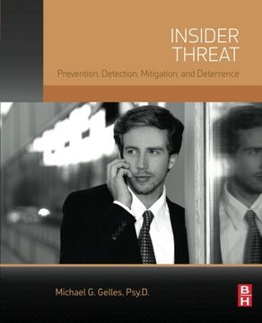 portada Insider Threat: Prevention, Detection, Mitigation, and Deterrence