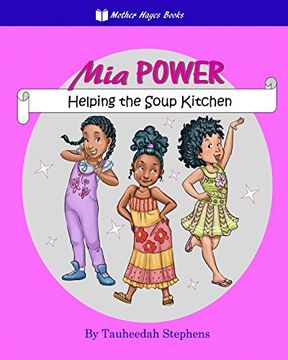 portada MIA POWER: HELPING THE SOUP KITCHEN