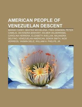 portada american people of venezuelan descent: mariah carey, beatriz michelena, fred armisen, peter camejo, devendra banhart, wilmer valderrama