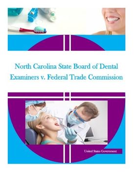 portada North Carolina State Board of Dental Examiners v. Federal Trade Commission