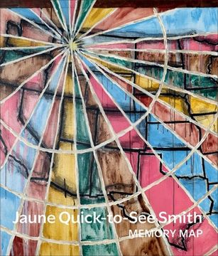 portada Jaune Quick-To-See Smith: Memory map (en Inglés)