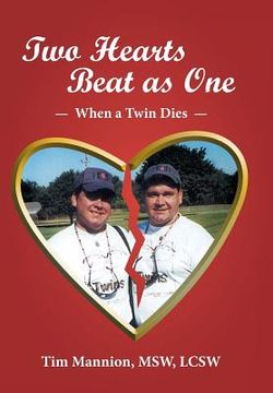 portada Two Hearts Beat as One: When a Twin Dies: A True Story (en Inglés)