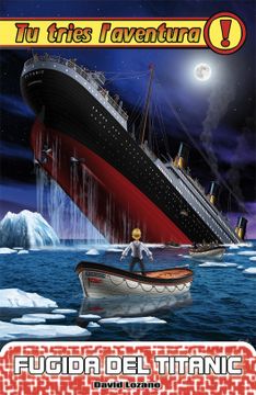portada Fugida del Titanic (Tu tries l'aventura)