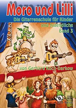 portada Moro und Lilli. Band 3. Mit cd: Die Gitarrenschule für Kinder und Jugendliche (en Alemán)