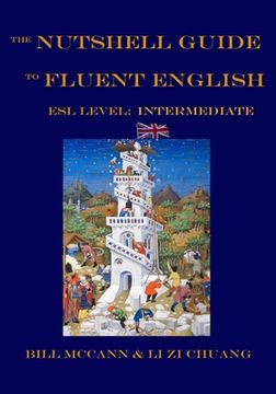 portada The Nutshell Guide to Fluent English 2: ESL Level: Intermediate (en Inglés)