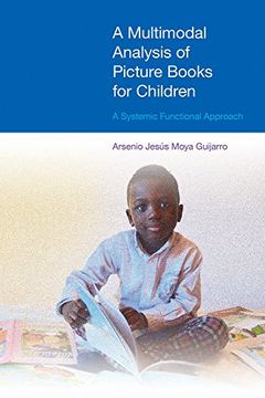 portada A Multimodal Analysis Of Picture Books For Children: A Systemic Functional Approach (discussions In Functional Approaches To Language) (in English)