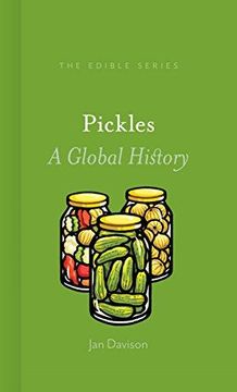 portada Pickles: A Global History (Edible) (in English)
