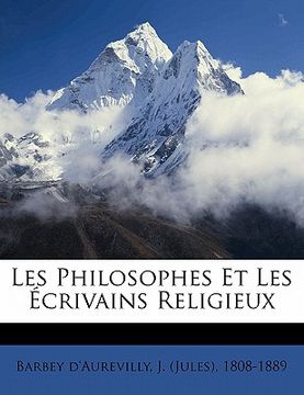 portada Les Philosophes Et Les Écrivains Religieux (en Francés)