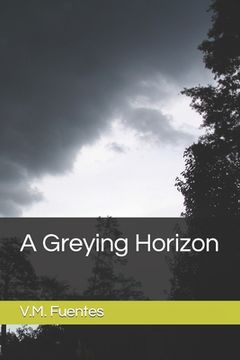portada A Greying Horizon (en Inglés)