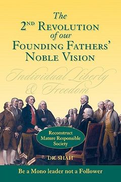 portada 2nd revolution of our founding fathers' noble vision: reconstruct mature responsible society