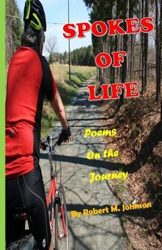 portada Spokes of Life: Poems on the Journey (en Inglés)
