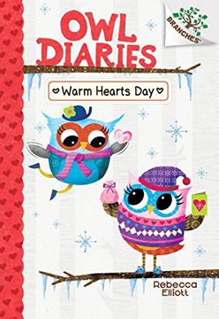 portada Warm Hearts Day: A Branches Book (Owl Diaries #5)