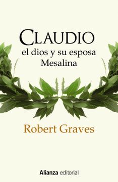 portada Claudio el Dios y su Esposa Mesalina (in Spanish)