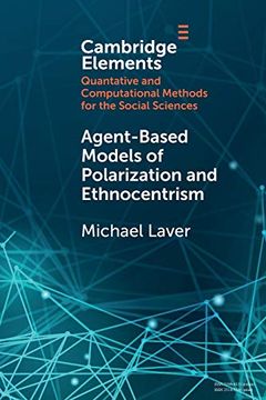 portada Agent-Based Models of Polarization and Ethnocentrism (Elements in Quantitative and Computational Methods for the Social Sciences) (en Inglés)