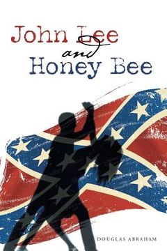 portada John Lee and Honey Bee (en Inglés)