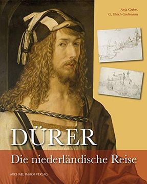 portada Albrecht Dürer, Niederländische Reise: "Tagebuch" und Kommentar. Anja Grebe und g. Ulrich Großmann (in German)