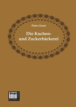portada Die Kuchen- und Zuckerbaeckerei (German Edition)