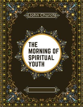 portada The Morning of Spiritual Youth (en Inglés)