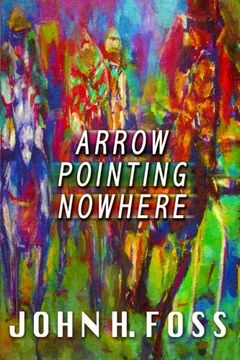 portada Arrow Pointing Nowhere 
