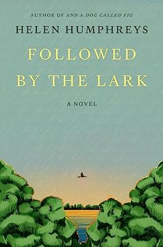 portada Followed by the Lark: A Novel (in English)