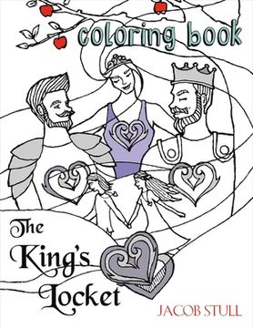 portada The King's Locket: Coloring Book Volume 1 (en Inglés)