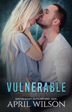 portada Vulnerable: McIntyre Security Bodyguard Series - Book 1 (in English)