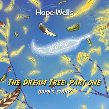 portada The Dream Tree: Part One: Hope’S Story 