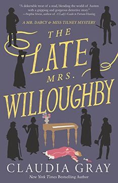 portada The Late Mrs. Willoughby: A Novel (Mr. Darcy & Miss Tilney Mystery) (en Inglés)