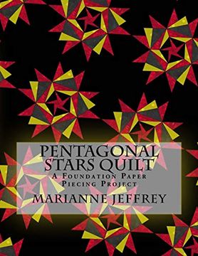 portada Pentagonal Stars Quilt: A Foundation Paper Piecing Project (in English)