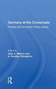 portada Germany at the Crossroads: Foreign and Domestic Policy Issues (en Inglés)