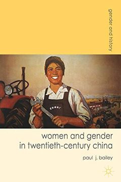 portada Women and Gender in Twentieth-Century China (Gender and History) (en Inglés)