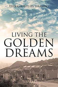portada Living the Golden Dreams (in English)