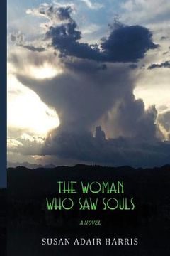 portada The Woman Who Saw Souls (in English)