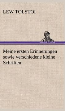 portada Meine Ersten Erinnerungen Sowie Verschiedene Kleine Schriften (German Edition)
