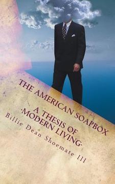portada The American Soapbox: A Thesis of Modern Living (en Inglés)