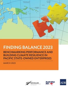 portada Finding Balance 2023: Benchmarking Performance and Building Climate Resilience in Pacific State-Owned Enterprises (en Inglés)