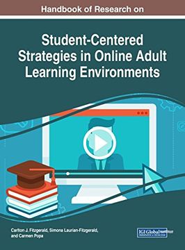 portada Handbook of Research on Student-Centered Strategies in Online Adult Learning Environments (Advances in Educational Technologies and Instructional Design (Aetid)) (en Inglés)