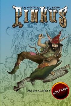 portada Las aventuras de gnomo Pinkus: Una novela ilustrada para niños de 7 a 11 años