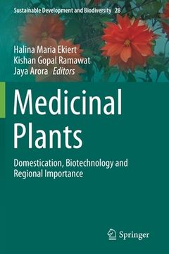 portada Medicinal Plants: Domestication, Biotechnology and Regional Importance (en Inglés)