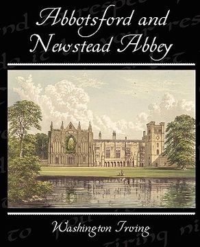 portada abbotsford and newstead abbey (en Inglés)