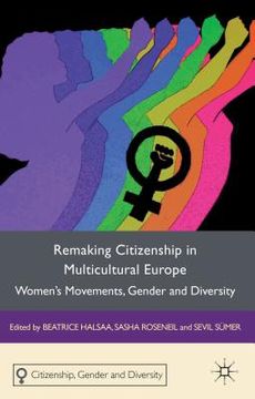 portada remaking citizenship in multicultural europe