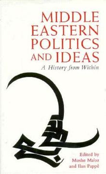 portada middle eastern politics and ideas: a history from within