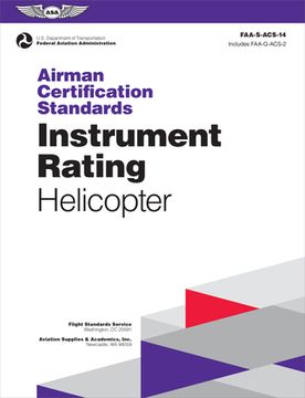portada Airman Certification Standards: Instrument Rating - Helicopter (2024): Faa-S-Acs-14 (in English)