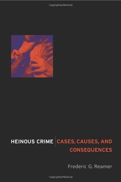 portada Heinous Crime: Cases, Causes, and Consequences (en Inglés)