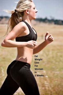 portada Fat Weight Loss For Women In 2 Weeks: Lose Body Fat Effectively (en Inglés)